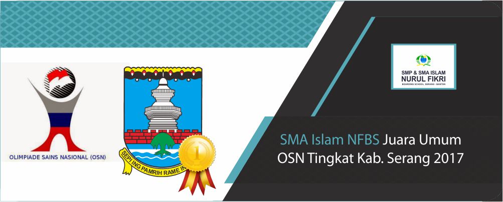 Kontingen SMAI NFBS Juara Umum OSN Tingkat Kabupaten Serang 2017