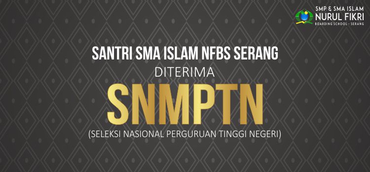 Santri SMAI NFBS Diterima SNMPTN 2018