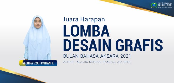 Santri SMP Islam NFBS Serang Juara Harapan Lomba Desain dalam AKSARA 2021