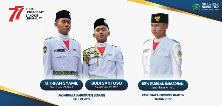 Santri SMA Islam NFBS Serang Terpilih Sebagai Paskibraka Kabupaten Serang dan Provinsi Banten 2022