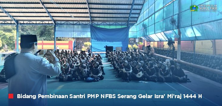 Peringati Perjuangan Rasulullah SAW, NFBS Serang Gelar “Isra' Mi'raj 1444 H”