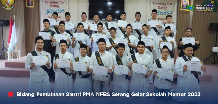 BPS SMA Islam NFBS Serang Wisuda 30 Santri Mentor BPI