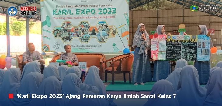 Keren, Santri SMPI NFBS Serang Pamerkan Karya Ilmiah dalam ‘Karil Ekspo 2023’