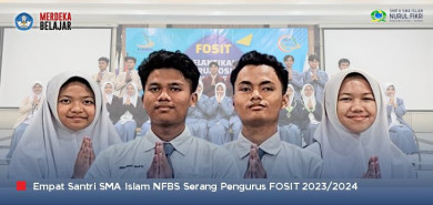 Membanggakan, 4 Santri SMAI NFBS Serang Dilantik sebagai Pengurus FOSIT Banten 2023/2024