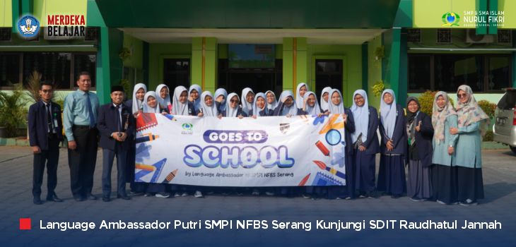 Asah Mental dan Skill, Language Ambassador Putri SMPI NFBS Serang Kunjungi SDIT Raudhatul Jannah