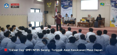 ‘Career Day’ SMP Islam NFBS Serang: Persiapkan Santri Menatap Karier Masa Depan