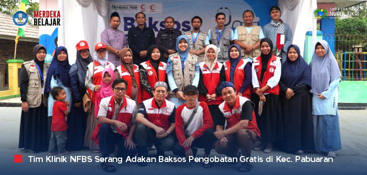 Terus Bermanfaat untuk Masyarakat, Tim Klinik NFBS Serang Gelar Bakti Sosial Pengobatan Gratis