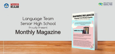 "Inspiring Influencer" - Language Team Senior High School Monthly Magazine