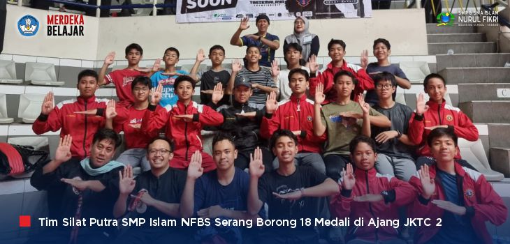 Fenomenal, Tim Silat Putra SMP Islam NFBS Serang Borong 12 Medali Emas dan 6 Perak di Ajang ‘Jakarta National Championship 2’