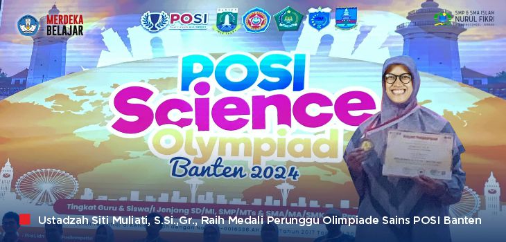 Keren, Guru SMA Islam NFBS Serang Raih Medali Perunggu Olimpiade Sains POSI Banten 2024