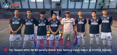 Tembus Semifinal POPDA Banten, Tim Basket SMAI NFBS Serang Wakili Kabupaten Serang dan Cetak Rekor Bersejarah