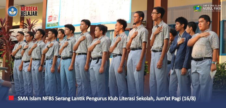 Klub Literasi Sekolah, Terobosan Penting SMAI NFBS Serang Hasilkan Karya-karya Tulis Hebat