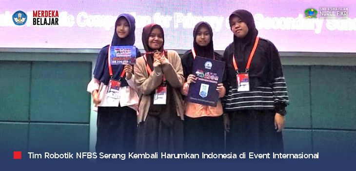 Harumkan Nama Bangsa, Santri NFBS Serang Memborong Medali di Lomba Robotik KRON 2024 Tingkat ASEAN