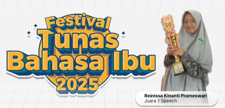 SMPI NFBS Serang Bersinar di Festival Tunas Bahasa Ibu 2025: Raih Juara 1 Pidato Bahasa Inggris