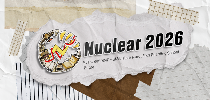 Juara Umum NUCLEAR 2026, NFBS Serang Buktikan Keunggulan Akademik dan Nonakademik 